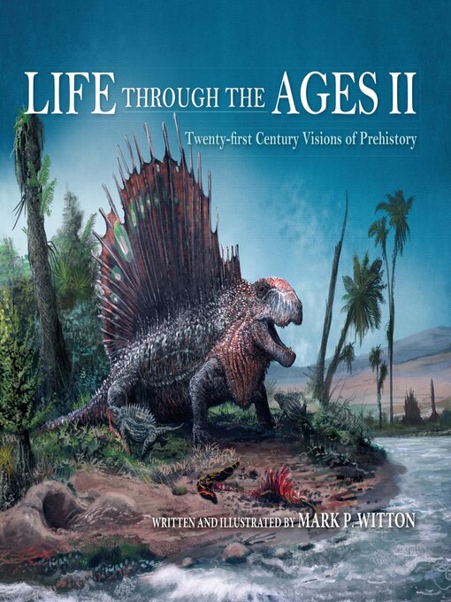 Title details for Life Through the Ages II by Mark P. Witton - Available